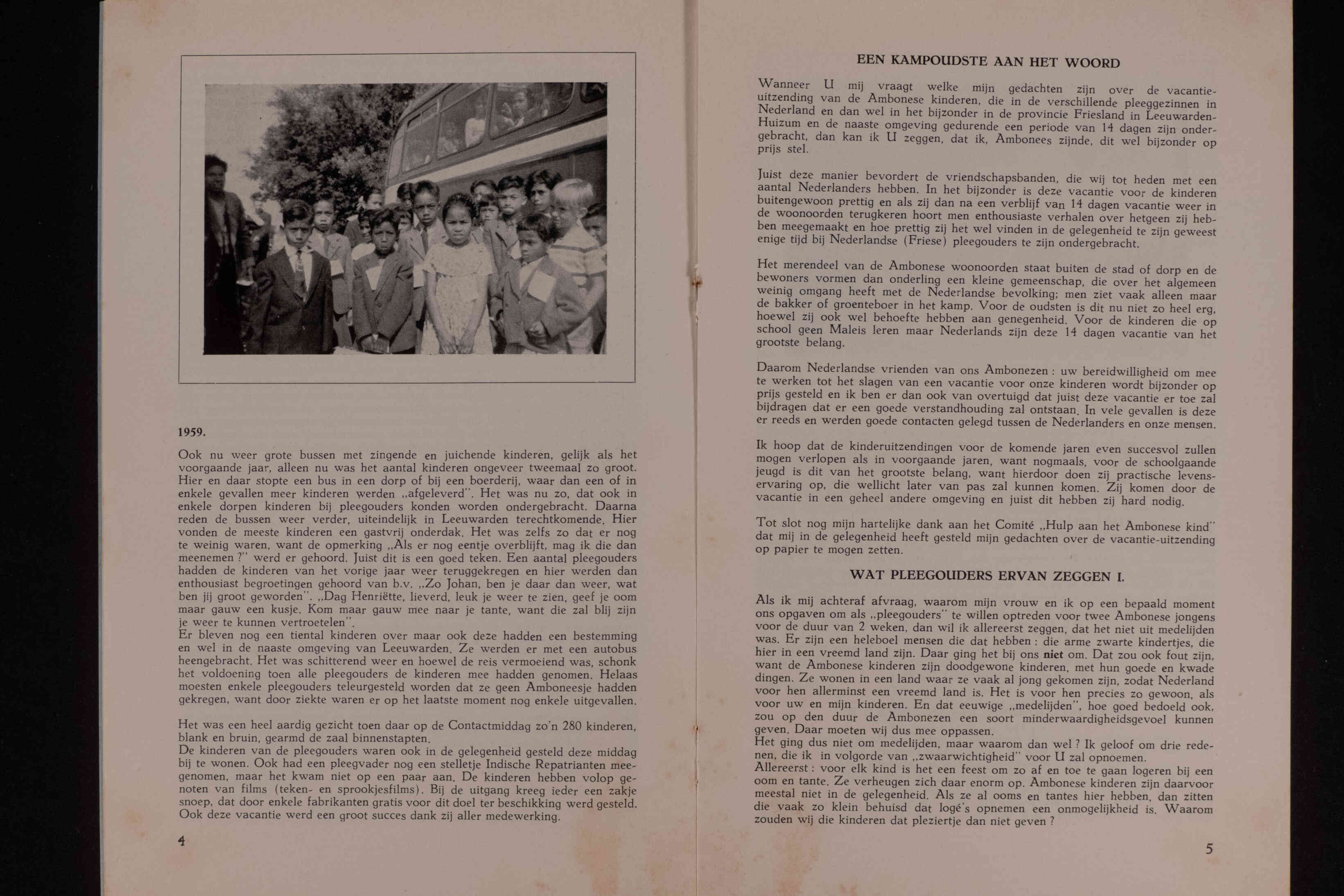 Het Comité, Hulp aan het Ambonese kind, Mej. K. Tj. Kooistra, P. Moreelsestraat 19, J. v. d. Meulen, Hondiusstraat 1